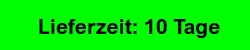Lieferzeit bis 10 Arbeitstage